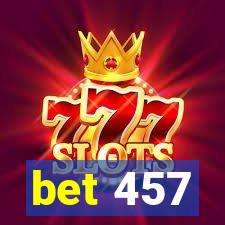 bet 457